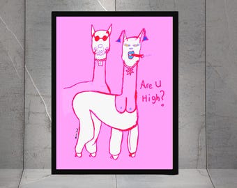 PINK Weed humor art,Are you high? Llama hand-drawn art print, Fun gifts, Art Print, Quirky Wall Decor, Gift for friends, Green Llama drawing