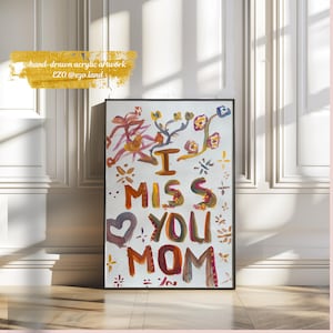 Te extraño mamá, impresiones coloridas, obras de arte originales, carteles de arte, acrílico, regalo para mamá, inspiración para el hogar, regalo del día de la madre para ella, boho, galería de pared