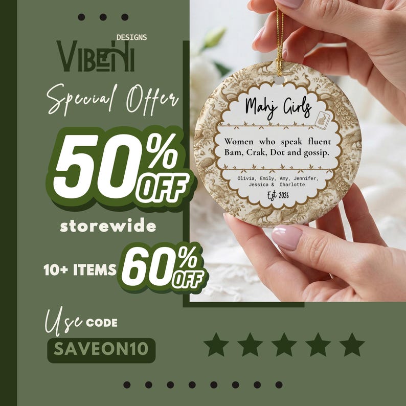 May include: A round ceramic ornament with a gold string, featuring a beige floral pattern border and a white center. The text reads: Mahj Girls, Women who speak fluent Bam, Crak, Dot and gossip, Olivia, Emily, Amy, Jennifer, Jessica & Charlotte, Est 2026.