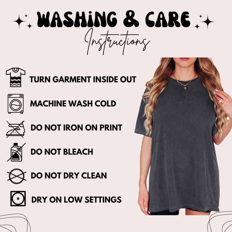 May include: A dark gray t-shirt with washing instructions. The text reads: Turn garment inside out, machine wash cold, do not iron on print, do not bleach, do not dry clean, and dry on low settings.