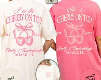 Personalized Bachelorette Shirt, She’s The Cherry On Top Bridal Party Tee, Coquette Cherry Bach Tee, Bridesmaid Tee, Custom Initial Bach Tee