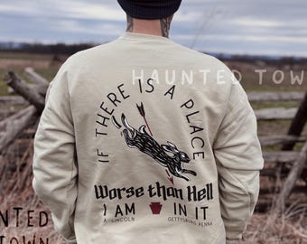 S'il y a un endroit pire que l'enfer, Lincoln Gettysburg PA Sweat-shirt style tatouage lapin