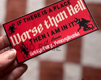 S'il y a un endroit pire que l'enfer, Lincoln Gettysburg, PA, Sticker vinyle démons
