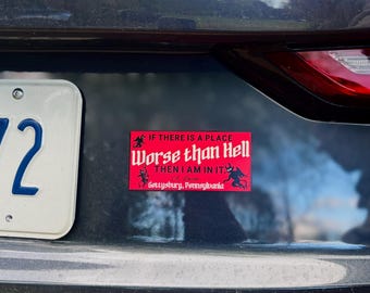 S'il y a un endroit pire que l'enfer, Lincoln Gettysburg, PA Magnet Demons