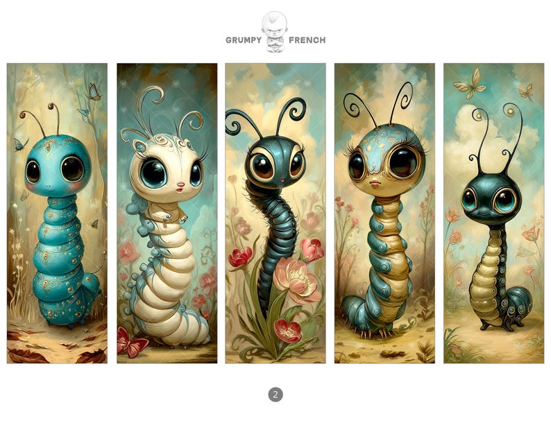 May include: Five whimsical caterpillar illustrations with large eyes and antennae. Each caterpillar has a unique color scheme, including blue, white, and black, and is set against a soft, floral background. The text "GRUMPY FRENCH" is at the top.