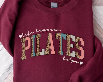 Sudadera "Life Happens Pilates Helps", camiseta de Pilates, regalo para amantes del Pilates, sudadera de gimnasio, regalo para profesores de Pilates, camiseta de entrenador de Pilates