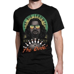 The Big Lebowski Dude T-Shirt, Men&#39;s and Women&#39;s Sizes (MOV-032210)