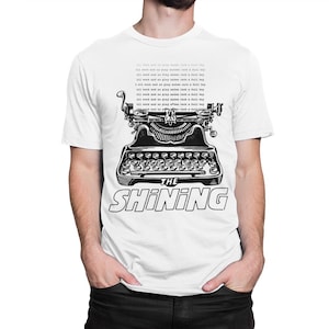 The Shining All Work and no Play Makes Jack a Dull Boy T-Shirt, Men&#39;s and Women&#39;s Sizes