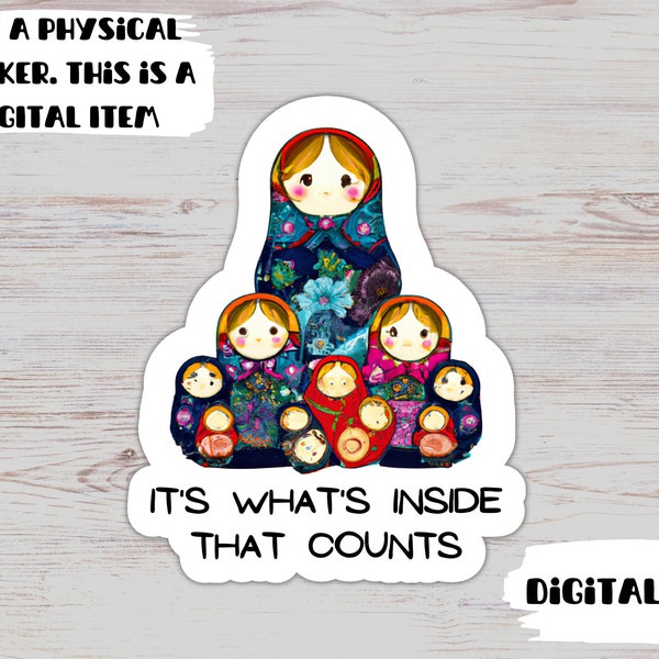 Its Whats Inside that Counts Russian Stacking Doll Digital Sticker,Matryoshka Digital Sticker,For Digital Journal Goodnotes Stickers,