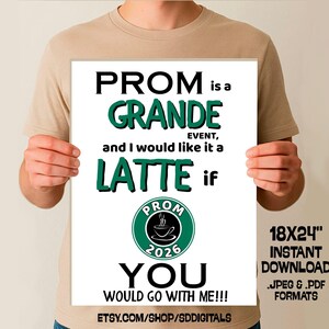 Coffee Promposal Poster DIGITAL DOWNLOAD Coffee prom invite Latte Prom 2024 promposal Highschool Dance Invitation Prom proposal poster sign