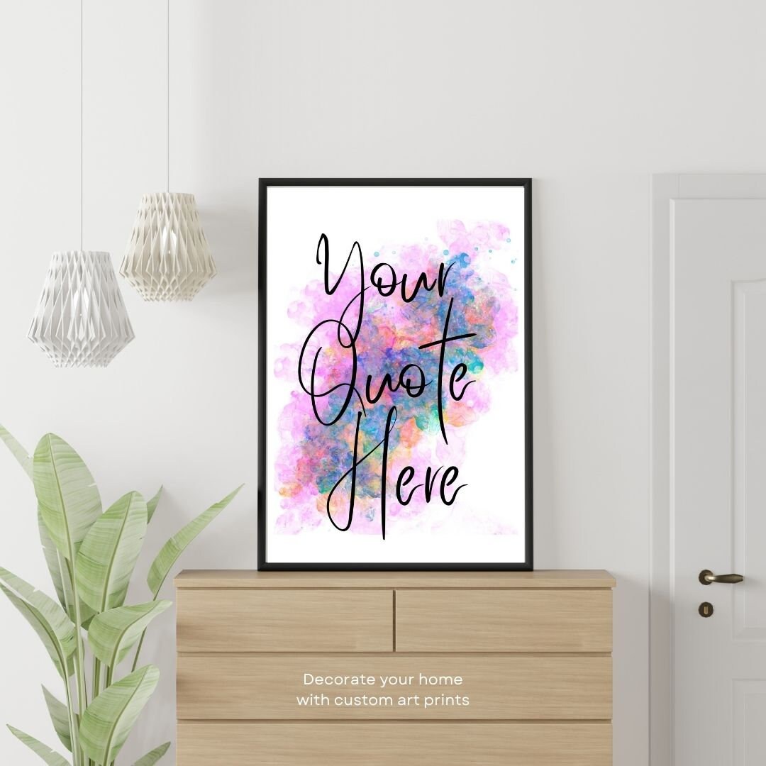 Custom Quote Print, Custom Quote Sign, Custom Quote Wall Art, Quote