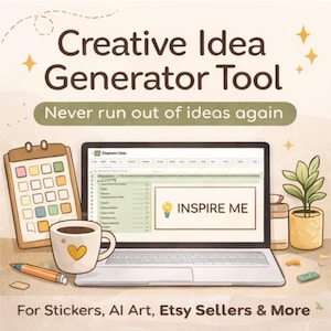 May include: A cartoon illustration featuring a laptop displaying "INSPIRE ME" with a lightbulb icon, a notepad, a coffee cup with a heart, and a pencil. Text reads "Creative Idea Generator Tool" and "Never run out of ideas again." For stickers, AI art, and Etsy sellers.