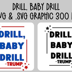 Perceuse bébé perceuse Png président Trump graphique RNC discours Trump rallye svg MAGA pod chemise design sublimation png Cricut Silhouette sticker fichier