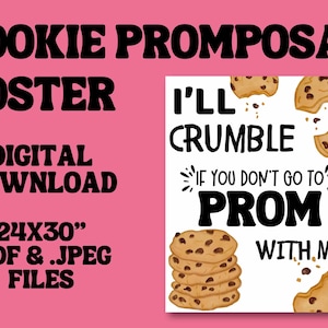 Cookie Promposal Prom invite Poster Will you Go to Prom with me Sign invitation girlfriend  prom posal highSchool dance girlfriend invite