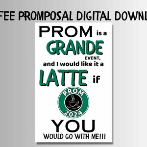 Promposal Poster DIGITAL DOWNLOAD, Coffee prom invite, Latte Prom 2024 promposal, Highschool Dance Invitation, Prom proposal poster sign image 2