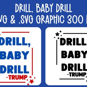 Perceuse bébé perceuse Png président Trump graphique RNC discours Trump rallye svg MAGA pod chemise design sublimation png Cricut Silhouette sticker fichier