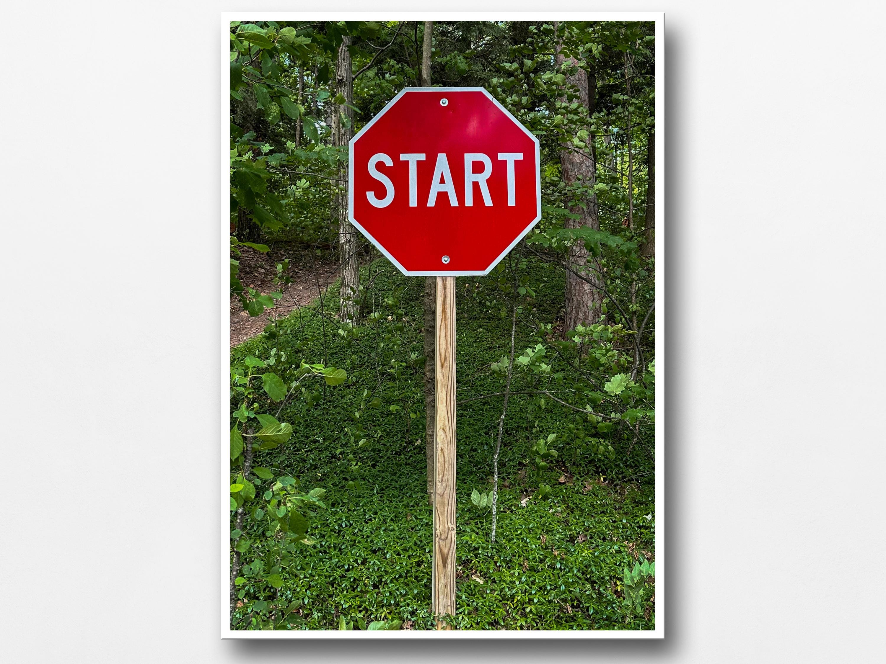 Start Sign Photo, Digital Download, Sign Art, Start Sign, Home Decor ...