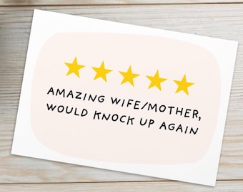 Funny Mother’s Day Card from Husband – “Amazing Wife/Mother, Would Knock Up Again” | Hilarious Card for Wife | Bold, Romantic, Adult Humor