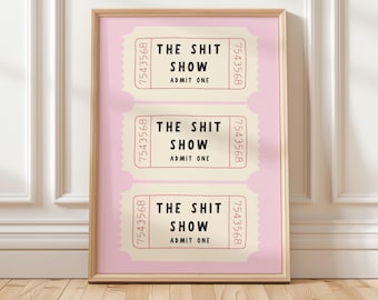 レトロな魅力：The Shit Showプリント - 気まぐれなヴィンテージチケットアート、ノスタルジックなピンククリームパレット、風変わりな壁飾り