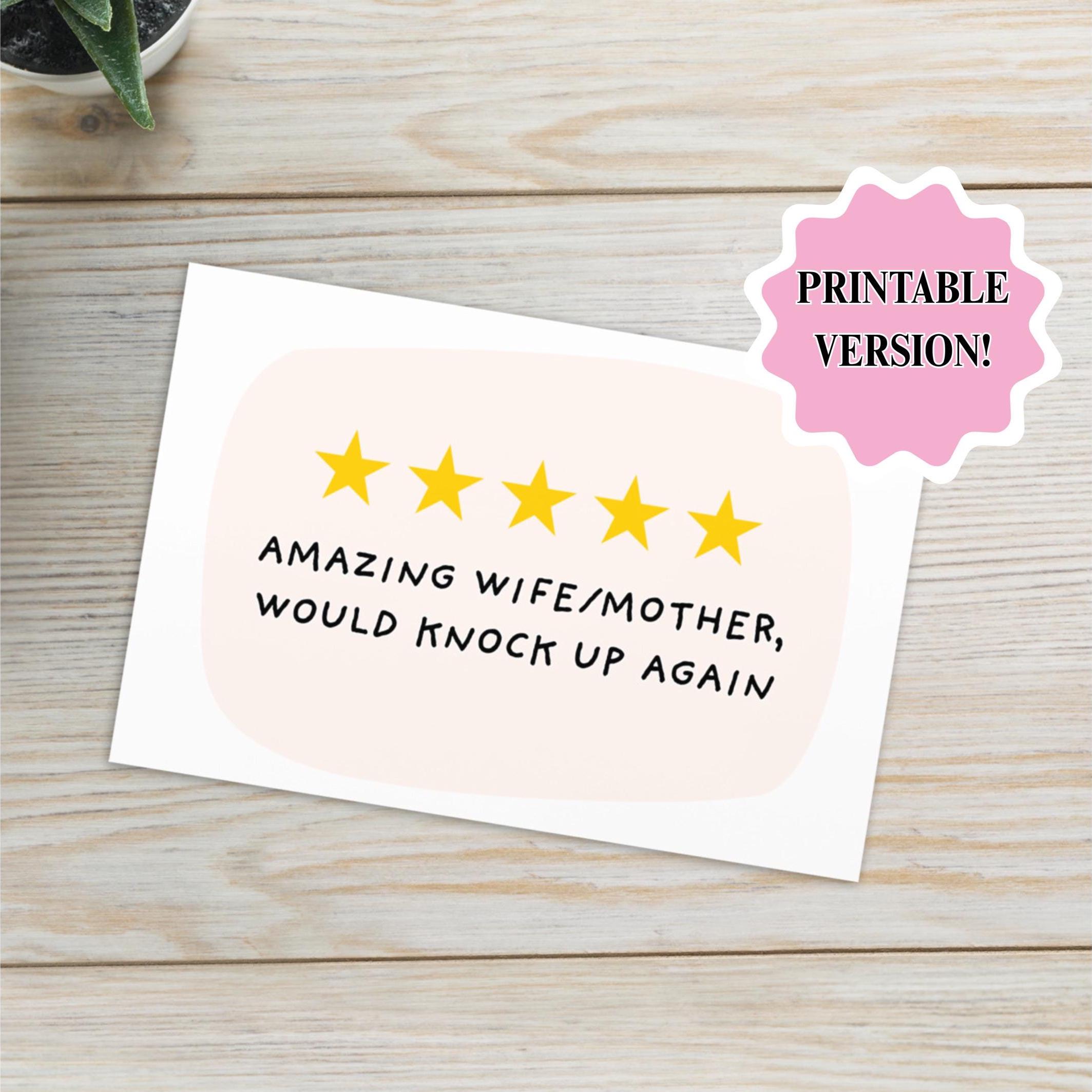 Funny Mother’s Day Card from Husband – “Amazing Wife/Mother, Would Knock Up Again” | Hilarious Card for Wife | PRINTABLE DIGITAL DOWNLOAD