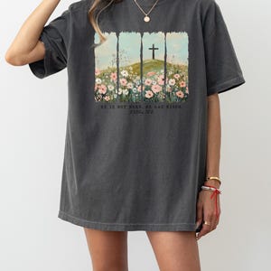 Easter Shirt, Jesus T shirt, Christian Easter Shirt Jesus Easter Gift, He is Risen Outfit, Happy Easter Day Crewneck, Wildflower Brushstroke