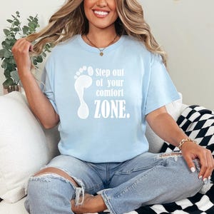 Inspirational Motivational Unisex Heavy Cotton Tee, Step Out of Your Comfort Zone, Graphic Tee, Positive Quote Shirt, Gift for Him Her,