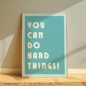 You Can Do Hard Things, Classroom Art, Printable Poster, Colorful, Instant Download, Kids Decor, Motivational, School Decor, Digital Print