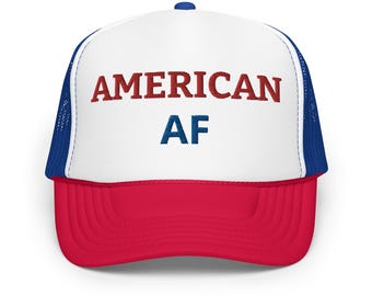 American AF Rot, Weiß und Blau Foam Trucker Hat bestickt