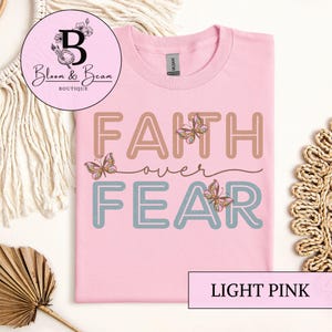 Faith Over Fear Christian T-Shirt | Cute Butterfly Faith Shirt | Inspirational Shirt for Women | Bible Verse Tee | Christian Graphic Tee