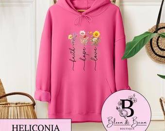 Faith Hope Love Hoodie | Christian Floral Pullover | Inspirational Bible Verse Sweatshirt | Faith-Based Hoodie For Women | Christian Gift