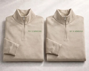 Personalised Embroidered Anniversary Quarter Zip | Roman Numeral Date | Premium Organic Cotton | Couples Gift | Made To Order UK