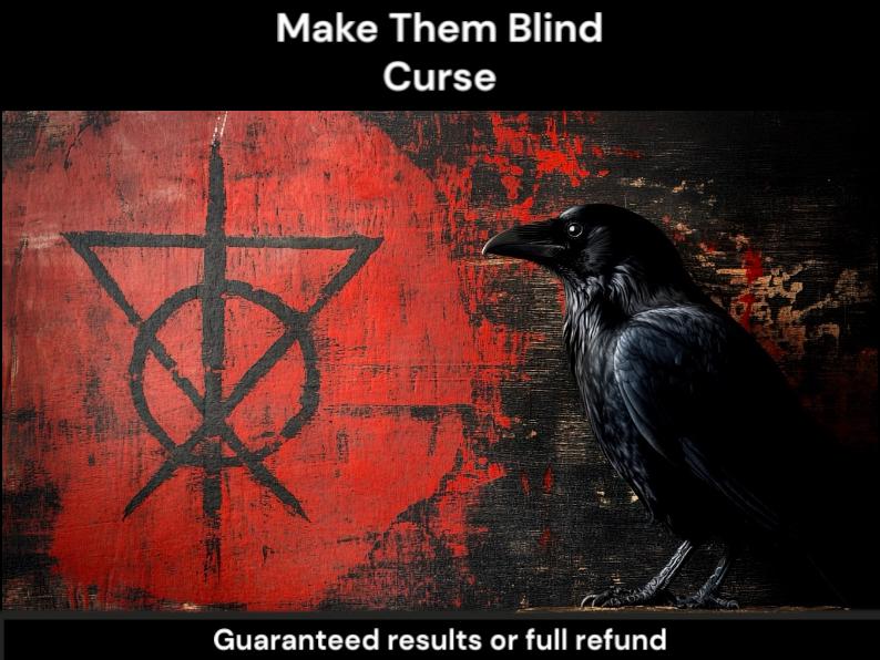 Make Them Blind Black Magic Curse