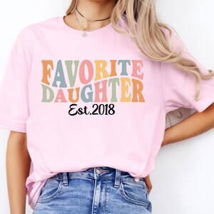 Est 2020 Shirt Favorite Daughter Shirt Personalized Daughter Shirt Custom Year Shirt Birth Year Shirt Retro Daughter Tee Daughter Gift Family Matching Shirt Trendy Graphic Tee