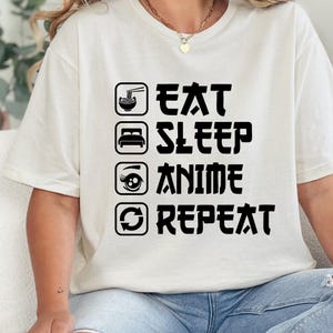 Eat Sleep Anime Repeat Shirt - Anime Otaku Gift