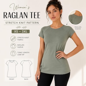 May include: A sage green short-sleeve raglan tee with a round neckline and tunic length. The graphic includes text reading Women's RAGLAN TEE STRETCH KNIT PATTERN XS - 3XL, with icons for stretch knit fabric, raglan sleeve, and tunic length low hip.