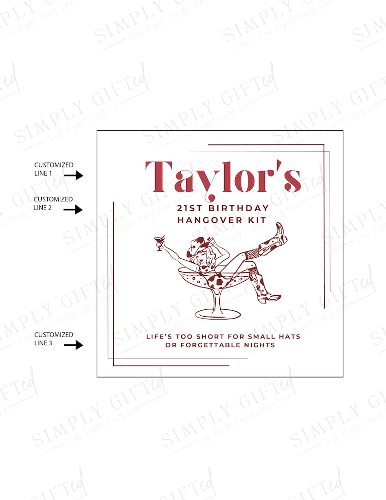 Pode incluir: Um design ilustrado em vermelho e branco para um kit de ressaca de anivers&aacute;rio de 21 anos. O design apresenta uma mulher com um chap&eacute;u de cowboy e botas sentada em uma ta&ccedil;a de martini. O texto diz "Taylor's 21st Birthday Hangover Kit" e "Life's too short for small hats or forgettable nights".