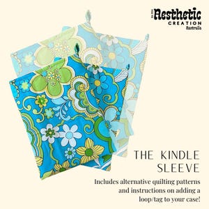 May include: Three Kindle sleeves with a retro floral pattern in shades of blue, green, and yellow. Each sleeve has a loop at the top. The text "THE KINDLE SLEEVE" is displayed, along with the brand name "Aesthetic Creation Australia."
