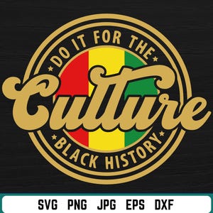 Op de afbeelding: Een gouden cirkel met de tekst "Do it for the Culture *Black History*" in een zwarte cirkel met een rood, geel en groen streepontwerp in het midden.
