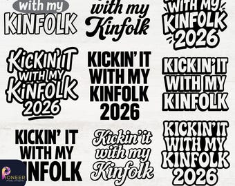 Kickin it with my Kinfolk SVG PNG, Family Reunion SVG, Reunion svg, Family svg, Family Reunion 2026 Shirt, Trendy Shirt, Funny Tshirt Design