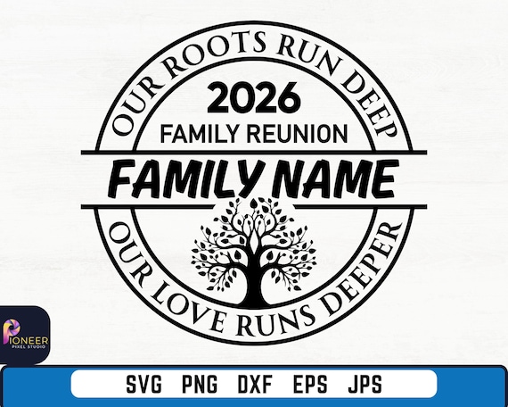 Family Reunion 2026 SVG PNG, Custom Family Name Reunion Design, Our Roots Run Deep Svg, Tree of Life Reunion, Matching Family Shirt svg