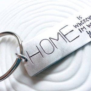 HOME is Wherever I'm With You Keychain Hand Stamped, Personalized Metal ...