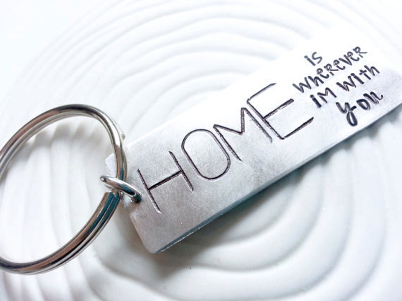 HOME is Wherever I'm With You Keychain Hand Stamped Etsy