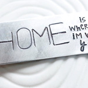 HOME is Wherever I'm With You Keychain Hand Stamped, Personalized Metal ...