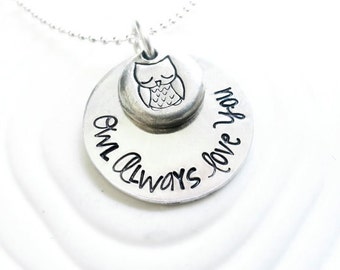 Owl Always Love You - Hand Stamped, Personalized Owl Necklace - Layered Necklace Charm - Engraved Necklace - Custom Text/ Design Pendant