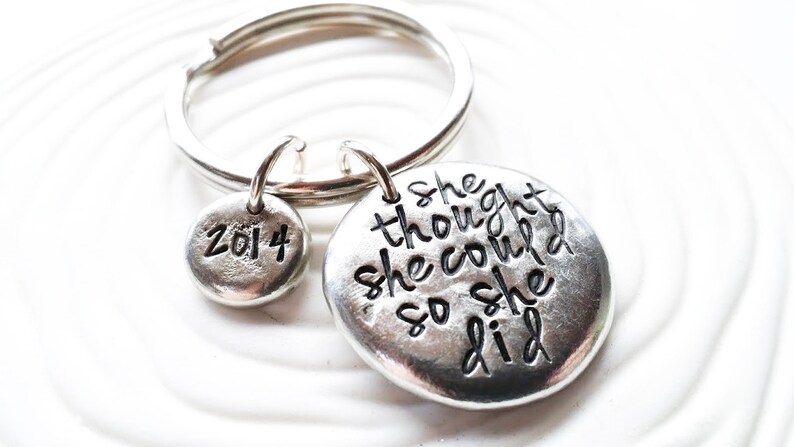 Personalized Key Chain Hand Stamped Personalized Keychain She Thought She Could So She Did Graduation Gift for Her image 3