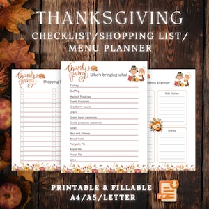 May include: Thanksgiving-themed printable planner set. Includes a checklist, shopping list, and menu planner. The design features autumn leaves and pumpkins. The text includes "Thanksgiving," "Printable & Fillable," and "A4/A5/Letter."