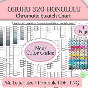 May include: A color swatch chart labeled "OHUHU 320 HONOLULU Chromatic Swatch Chart." The chart features a grid of color swatches with color codes, and the text "New Color Codes" is displayed on a pink oval. The chart is designed for A4 and Letter size printing.