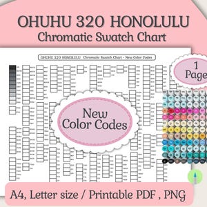 May include: A printable colour swatch chart labelled "OHUHU 320 HONOLULU Chromatic Swatch Chart." The chart features a grid of colour swatches with the text "New Color Codes." The image includes a colour palette and the text "A4, Letter size / Printable PDF, PNG."