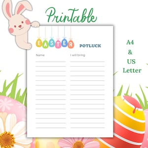 May include: A printable Easter potluck sign-up sheet featuring a cartoon bunny and decorated Easter eggs. The sheet has spaces for names and contributions. Text includes "Printable" and "Easter Potluck". A4 and US Letter sizes are indicated.