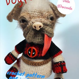 Häkelanleitung für Dogpool (17,5 cm). Amigurumi-Anleitung für Dogpool. Häkelanleitung für Superhelden. Gehäkelte Tiere. Häkelanleitung für Mary Puppins.